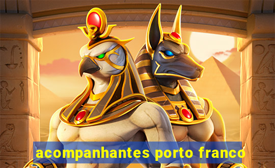 acompanhantes porto franco